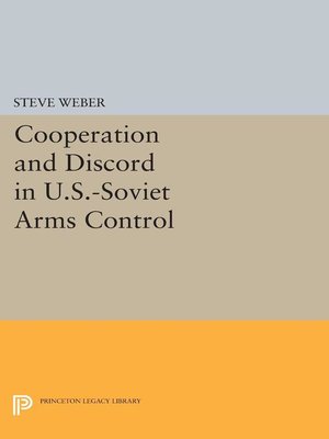 cover image of Cooperation and Discord in U.S.-Soviet Arms Control